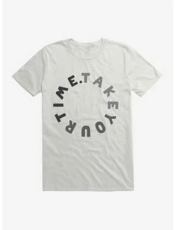 Non-Licensed Take Your Time T-Shirt